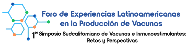 Foro de experiencias latinoamericanas en la produccion de vacunas
